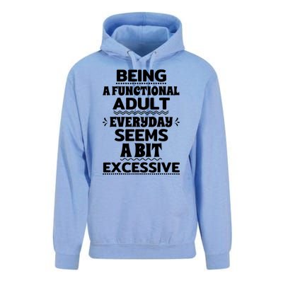 Being A Functional Adult Every Day Seems A Bit Excessive Sarcastic Funny Unisex Surf Hoodie