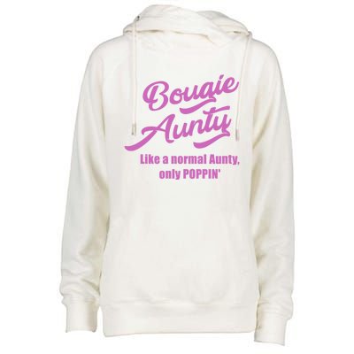 Bougie Aunty Fun Gift For Favorite Aunt Gift Womens Funnel Neck Pullover Hood