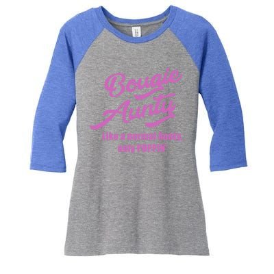 Bougie Aunty Fun Gift For Favorite Aunt Gift Women's Tri-Blend 3/4-Sleeve Raglan Shirt