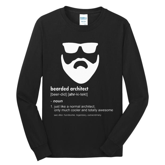 Bearded Architect Funny Beard Joke Architecture Gift Tall Long Sleeve T-Shirt