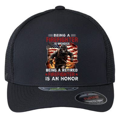 Being A Firefighter Is A Choice Being A Retired Firefighter Flexfit Unipanel Trucker Cap