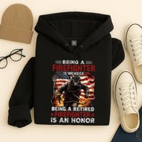 Being A Firefighter Is A Choice Being A Retired Firefighter Hoodie