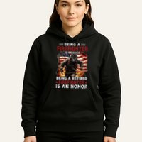 Being A Firefighter Is A Choice Being A Retired Firefighter Hoodie