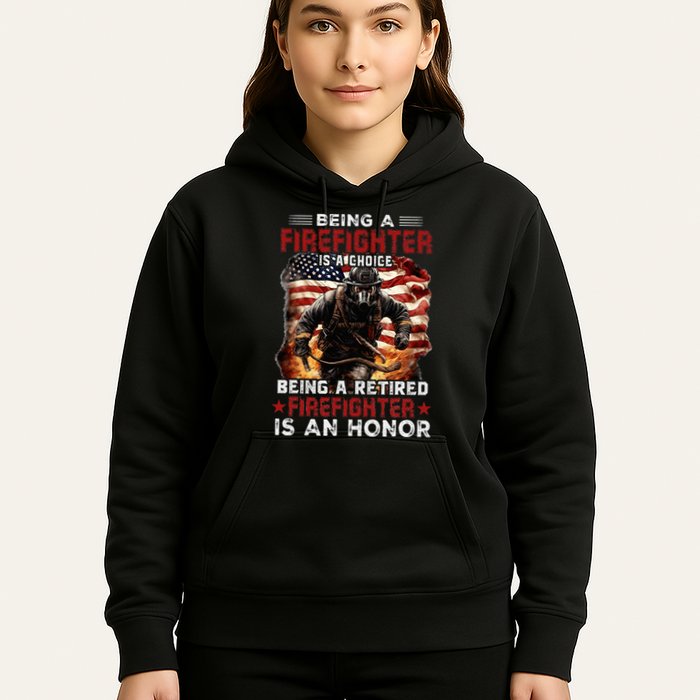 Being A Firefighter Is A Choice Being A Retired Firefighter Hoodie