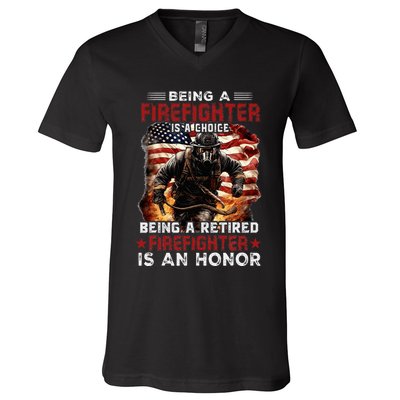 Being A Firefighter Is A Choice Being A Retired Firefighter V-Neck T-Shirt