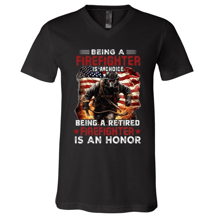 Being A Firefighter Is A Choice Being A Retired Firefighter V-Neck T-Shirt