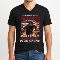 Being A Firefighter Is A Choice Being A Retired Firefighter V-Neck T-Shirt