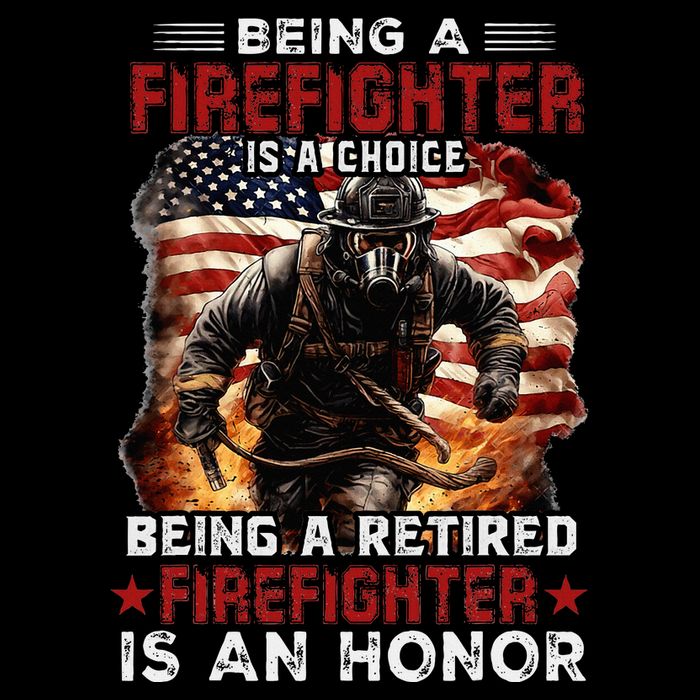 Being A Firefighter Is A Choice Being A Retired Firefighter Backpack