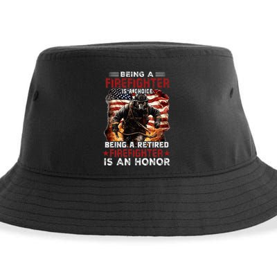 Being A Firefighter Is A Choice Being A Retired Firefighter Sustainable Bucket Hat