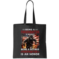 Being A Firefighter Is A Choice Being A Retired Firefighter Bag