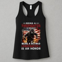 Being A Firefighter Is A Choice Being A Retired Firefighter Womens Tank Top