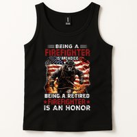 Being A Firefighter Is A Choice Being A Retired Firefighter Tank Top