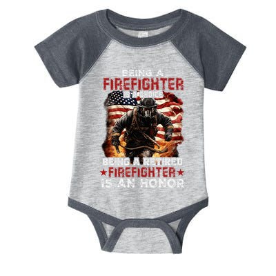 Being A Firefighter Is A Choice Being A Retired Firefighter Infant Baby Jersey Bodysuit