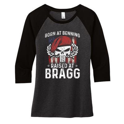 Born At Ft Benning Raised Fort Bragg Airborne, Veterans Day Women's Tri-Blend 3/4-Sleeve Raglan Shirt