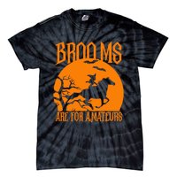 Brooms Are For Amateurs Funny Halloween Horse Lover Tie-Dye T-Shirt