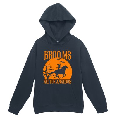 Brooms Are For Amateurs Funny Halloween Horse Lover Urban Pullover Hoodie