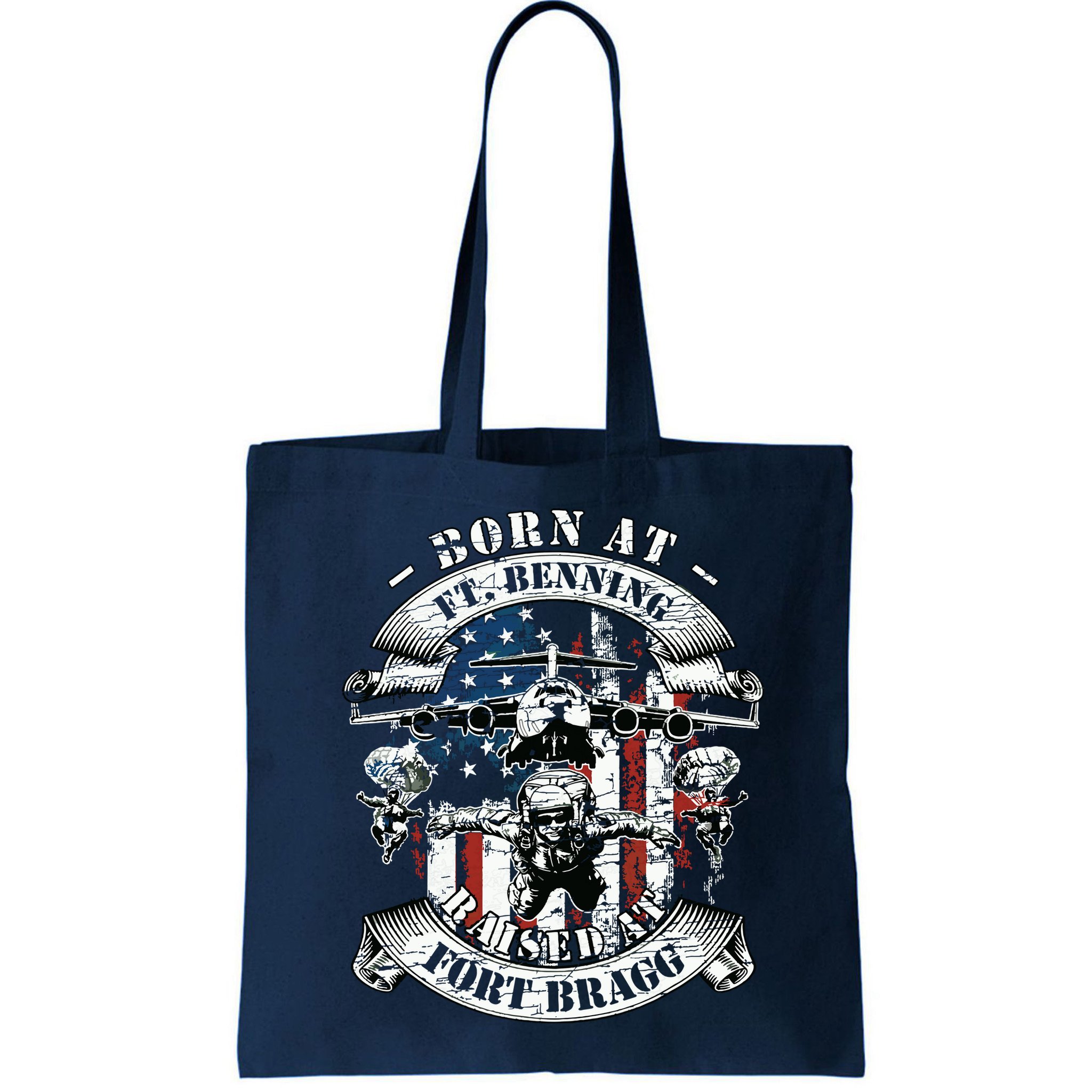 Born At Fort Benning Raised At Fort Bragg 82nd Airborne Bag