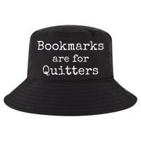Bookmarks Are For Quitters Gift Book Lovers Librarian Cool Comfort Performance Bucket Hat