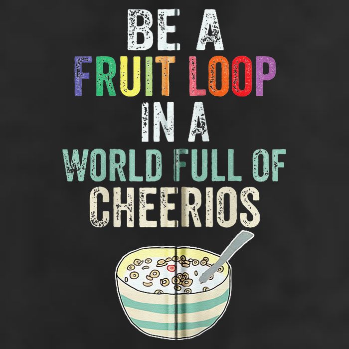 Be A Fruit Loop In A World Full Of Cheerios Microfiber Hand Towel