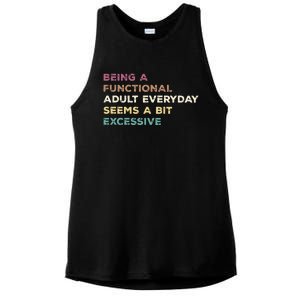 Being A Functional Adult Everyday Seems A Bit Excessive Ladies PosiCharge Tri-Blend Wicking Tank