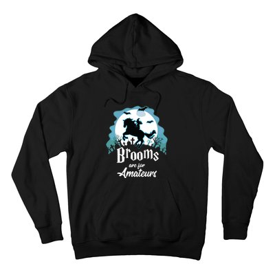 Brooms Are For Amateurs Halloween Horse Lovers Hoodie