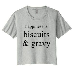 Biscuits And Gravy Funny Food Lovers Foodie Gift Women's Crop Top Tee