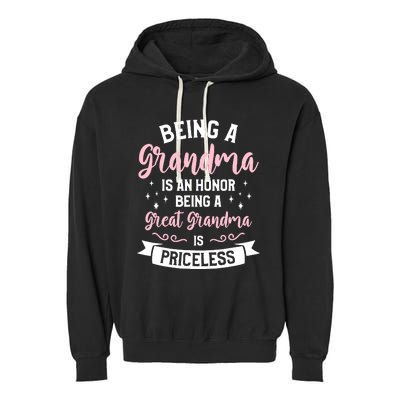 Being A Grandma Is An Honor Being A Great Grandma Garment-Dyed Fleece Hoodie