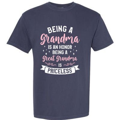 Being A Grandma Is An Honor Being A Great Grandma Garment-Dyed Heavyweight T-Shirt