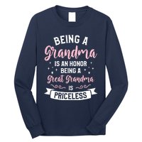 Being A Grandma Is An Honor Being A Great Grandma Long Sleeve Shirt