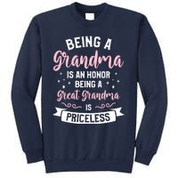 Being A Grandma Is An Honor Being A Great Grandma Sweatshirt