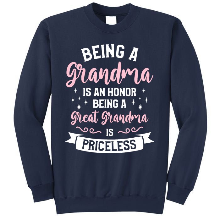 Being A Grandma Is An Honor Being A Great Grandma Sweatshirt