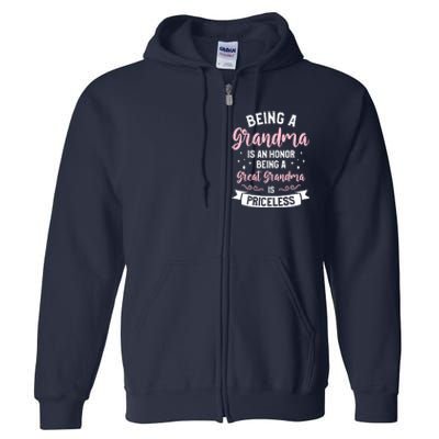 Being A Grandma Is An Honor Being A Great Grandma Full Zip Hoodie