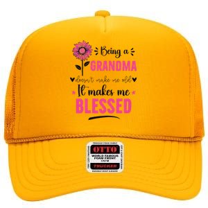 being a grandma doesn't make me old it makes me blessed High Crown Mesh Back Trucker Hat