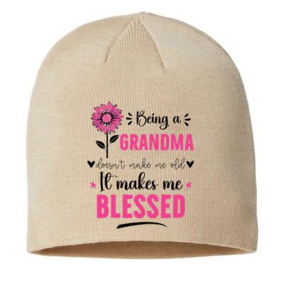 being a grandma doesn't make me old it makes me blessed Sustainable Beanie