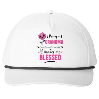 being a grandma doesn't make me old it makes me blessed Snapback Five-Panel Rope Hat