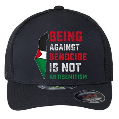 Being Against Genocide Is Not Antisemitism Support Palestine Flexfit Unipanel Trucker Cap