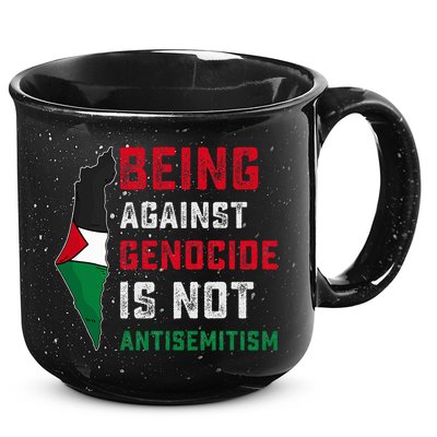 Being Against Genocide Is Not Antisemitism Support Palestine 15oz Campfire Ceramic Mug