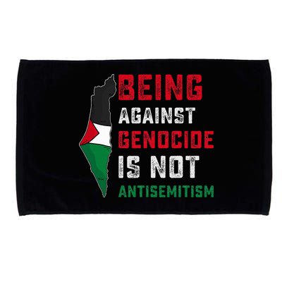 Being Against Genocide Is Not Antisemitism Support Palestine Microfiber Hand Towel