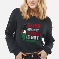 Being Against Genocide Is Not Antisemitism Support Palestine Cropped Pullover Crew