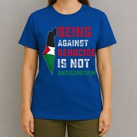 Being Against Genocide Is Not Antisemitism Support Palestine T-Shirt