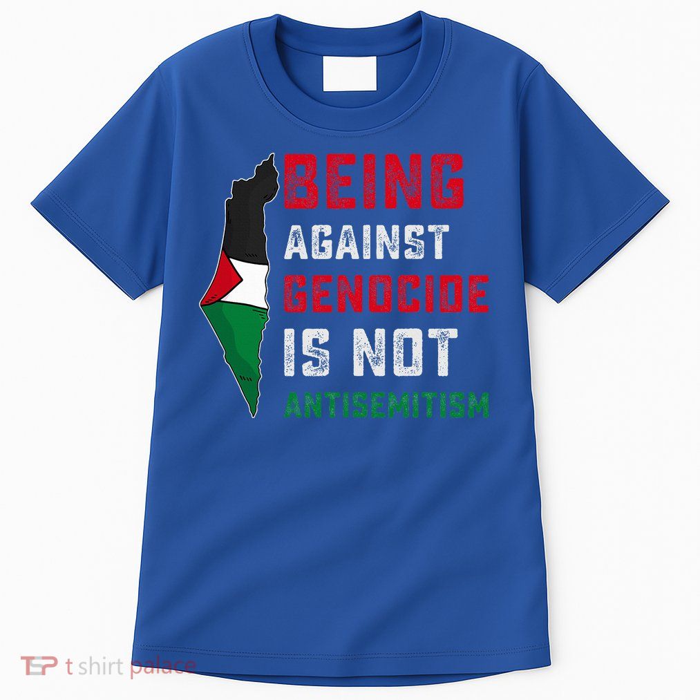 Being Against Genocide Is Not Antisemitism Support Palestine Tall T-Shirt