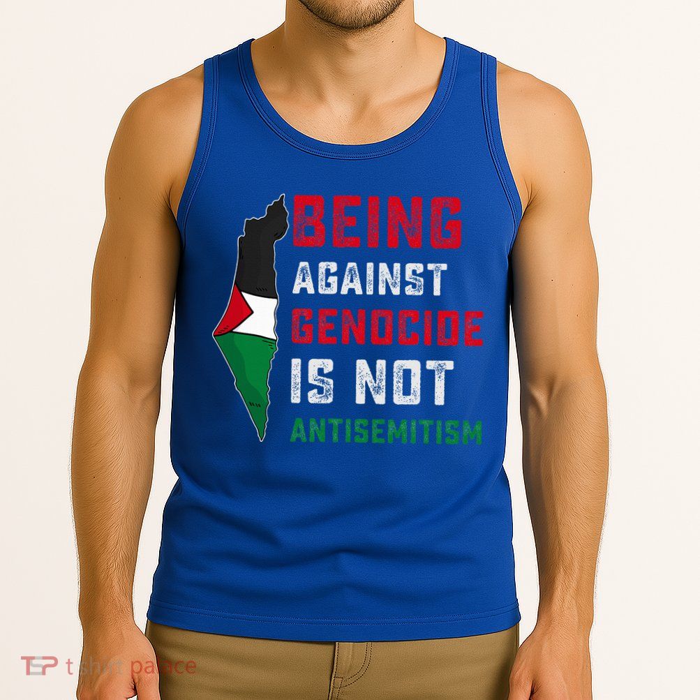 Being Against Genocide Is Not Antisemitism Support Palestine Tank Top