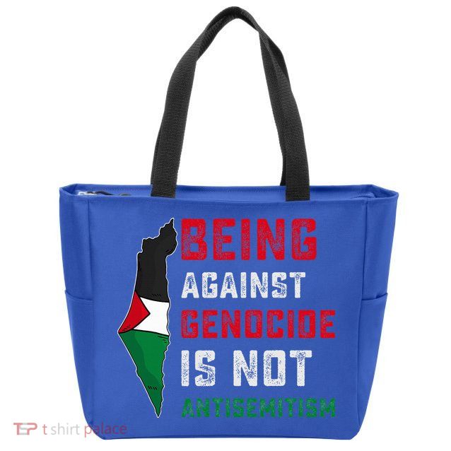 Being Against Genocide Is Not Antisemitism Support Palestine Zip Tote Bag