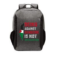 Being Against Genocide Is Not Antisemitism Support Palestine Vector Backpack