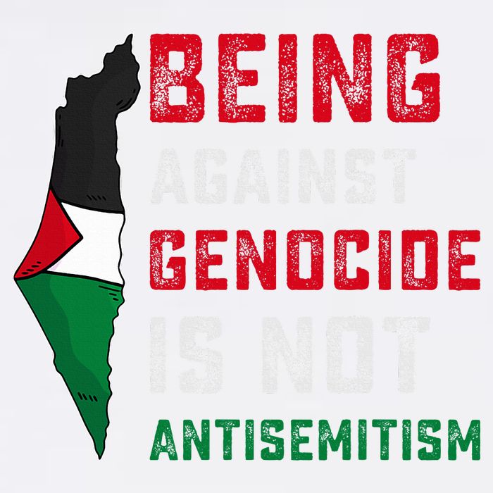 Being Against Genocide Is Not Antisemitism Support Palestine Garment-Dyed Sweatshirt