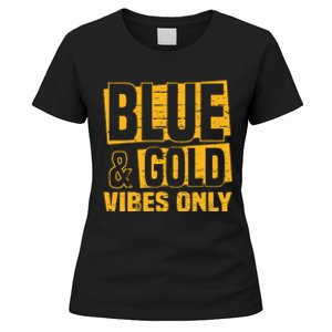 Blue And Gold Vibes Only School Tournat Team Cheerleaders Women's T-Shirt