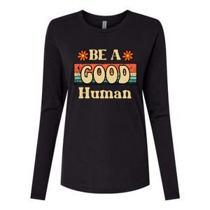 Be A Good Hu Retro Positive Thinking Gift Womens Cotton Relaxed Long Sleeve T-Shirt