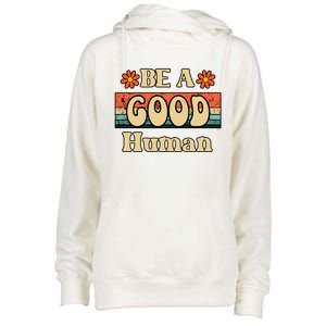 Be A Good Hu Retro Positive Thinking Gift Womens Funnel Neck Pullover Hood