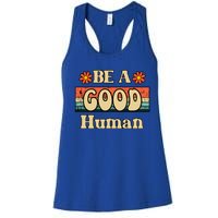 Be A Good Hu Retro Positive Thinking Gift Women's Racerback Tank