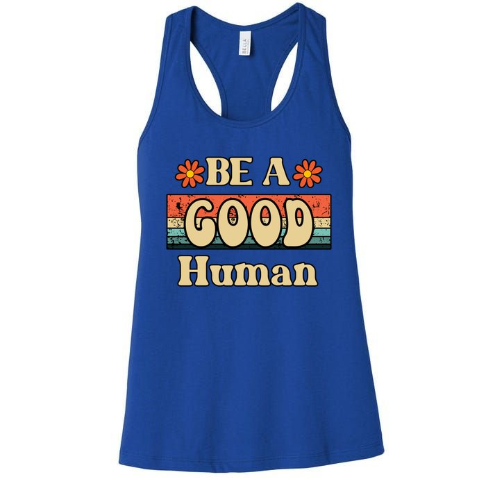 Be A Good Hu Retro Positive Thinking Gift Women's Racerback Tank